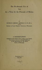 Cover of: The pre-Socratic use of Psychē as a term for the principle of motion by Thomas Aquinas Sister, originally Agnes O'Neil