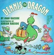 Cover of: Dennis the dragon by Joan Raeside