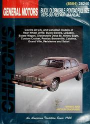 Cover of: Chilton's General Motors: Buick/Oldsmobile/Pontiac full-size, 1975-90 repair manual