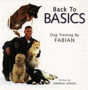 Cover of: Back to basics: dog training by Fabian