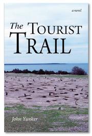 The Tourist Trail by John Yunker