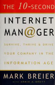 Cover of: The 10 Second Internet Manager by Mark Breier