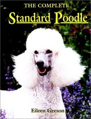 The complete standard poodle by Eileen Geeson