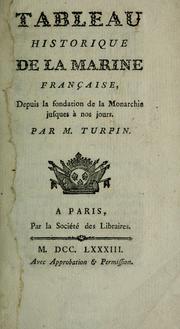 Cover of: Tableau historique de la marine française depuis la fondation de la monarchie jusqu'à nos jours