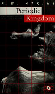 Cover of: The periodic kingdom by P. W. Atkins