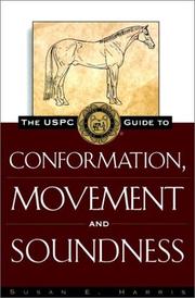 The USPC guide to conformation, movement and soundness by Harris, Susan E.