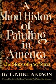 Cover of: A short history of painting in America | Edgar Preston Richardson