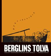 Cover of: Berglins tolva: samlade teckningar