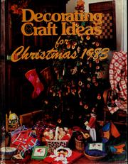 Cover of: Decorating and Craft Ideas for Christmas 1983 by 