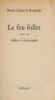 Cover of: Le feu follet: Adieu a Gonzague