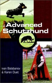 Advanced schutzhund by Ivan Balabanov, Karen Duet