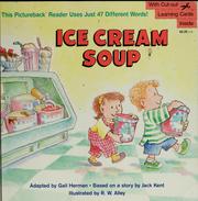 Cover of: Ice cream soup by Gail Herman