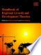 Cover of: Handbook of regional growth and development theories