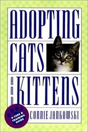 Cover of: Adopting cats and kittens: a care and training guide