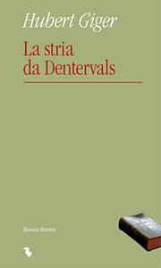 Cover of: La stria da Dentervals by Hubert Giger