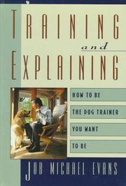 Cover of: Training and explaining by Job Michael Evans