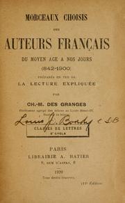 Cover of: Morceaux choisis des auteurs français du moyen age à nos jours (842-1900)