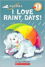 Cover of: Noodles: I Love Rainy Days! by 