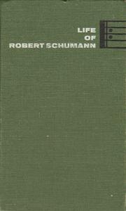 Cover of: Life of Robert Schumann