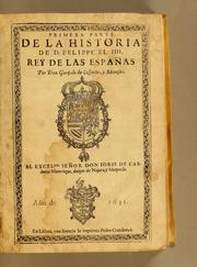 Cover of: Primera parte de la historia de d. Felippe el IIII. rey de las Españas