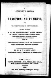 A complete system of practical arithmetic, for the use of schools in British America by G. Gouinlock
