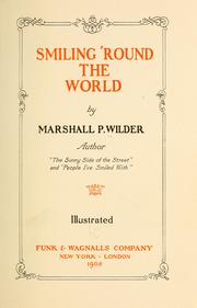 Cover of: Smiling 'round the world by Marshall Pinckney Wilder