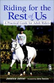 Cover of: Riding for the rest of us: a practical guide for the adult riders