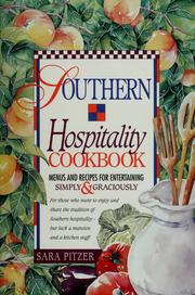 Cover of: Southern hospitality cookbook: menus and recipes for entertaining simply & graciously