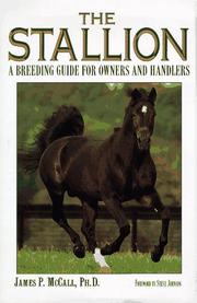 Cover of: The Stallion: A Breeding Guide for Owners and Handlers