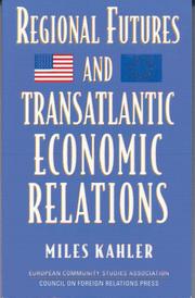 Cover of: Regional futures and transatlantic economic relations