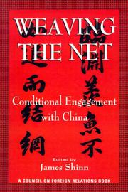 Cover of: Weaving the Net: Conditional Engagement With China