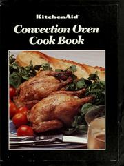 Cover of: KitchenAid convection oven cookbook by Cynthia Scheer