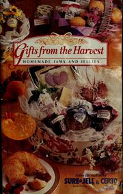 Gifts from the harvest by Kraft General Foods