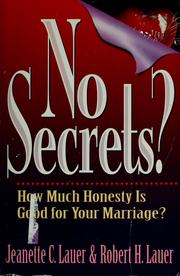 Cover of: No secrets? by Jeanette C. Lauer