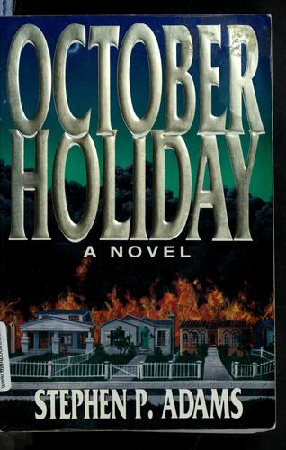 October holiday by Stephen P. Adams