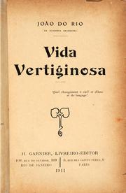 Cover of: Vida vertiginosa [por] João do Rio. by Paulo Barreto