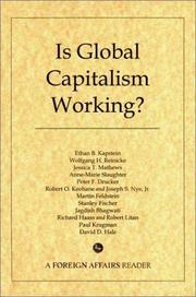 Cover of: Is Global Capitalism Working?: A Foreign Affairs Reader
