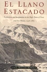 Cover of: El Llano Estacado: exploration and imagination on the High Plains of Texas and New Mexico, 1536-1860