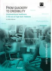 Cover of: From Quackery to Credibility. Unconventional Healthcare in the Era of HighTech Medicine by 