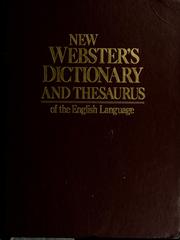 Cover of: New Webster's dictionary and thesaurus of the English language.