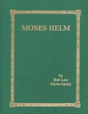 Moses Helm by Bobby Cornwell Law