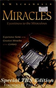 Miracles by R. W. Schambach