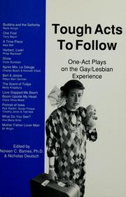 Cover of: Tough acts to follow: one-act plays on the gay/Lesbian experience