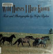 Cover of: Wild horses I have known | Hope Ryden