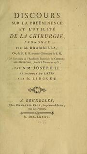 Cover of: Discours sur la prééminence et l'utilité de la chirurgie