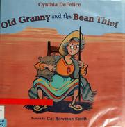Cover of: Old Granny and the bean thief