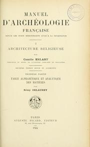 Cover of: Manuel d'archéologie française depuis les temps mérovingiens jusqu'a la Renaissance