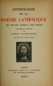 Cover of: Anthologie de la poésie catholique de Villon jusq'à nos jours