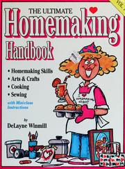 The ultimate homemaking handbook by DeLayne Winmill