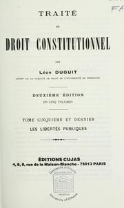 Cover of: Traité  de droit constitutionnel by Léon Duguit
